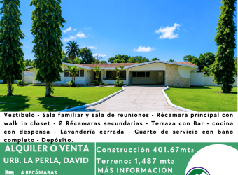 Casa en Venta o Alquiler en Urbanización La Perla, David, Chiriquí | 4 Recámaras y 4 Baños
