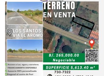 Terreno Comercial sobre la Carretera Avenida Belisario Porras, Los Santos – 5,613.40 m²